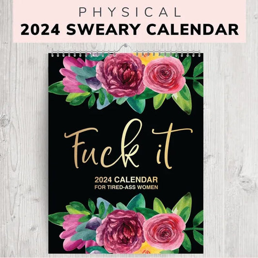 2024 calendar for tired - fun and stylish wall calendar with quotes